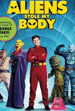 Постер фильма Aliens Stole My Body (2020)